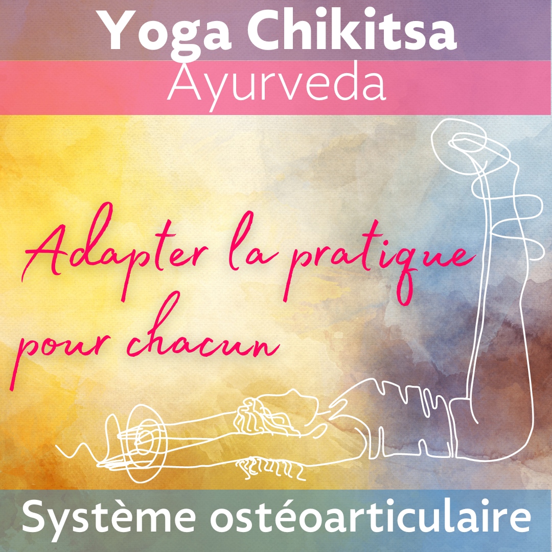 Yoga Chikitsa et Ayurveda