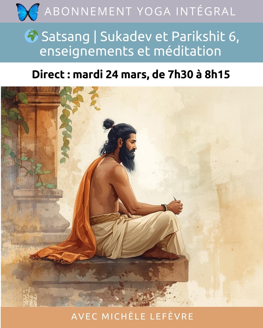 Abonnement Yoga Intégral : Satsang, mars 2026