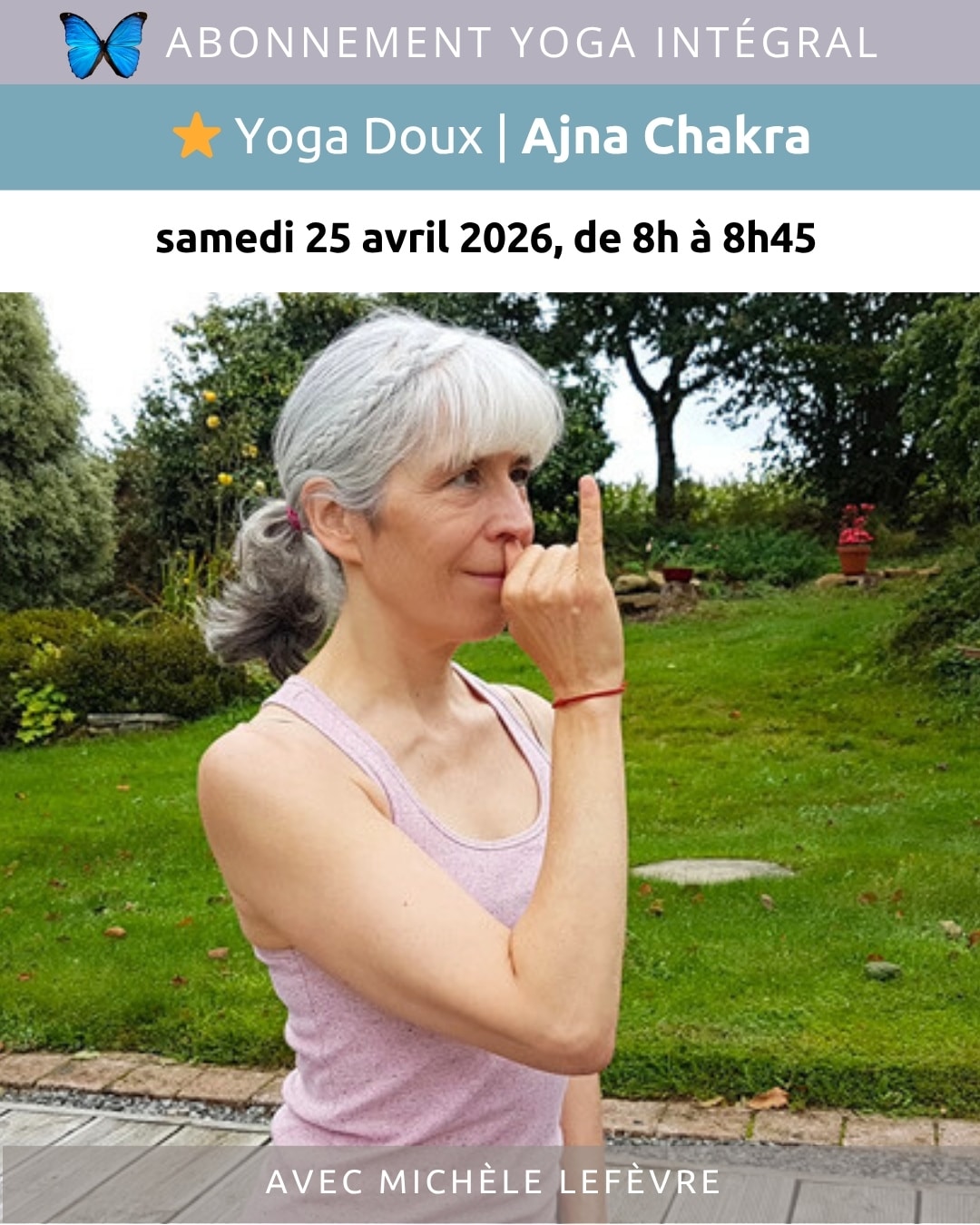 2026 04 ABONNEMENT Yoga Intégral Pratique de yoga Doux Ajna Chakra