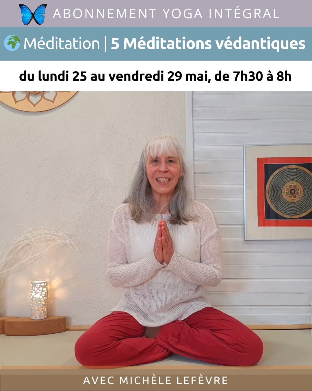 2026 05 Mai Abonnement Méditation védantique Sadhana
