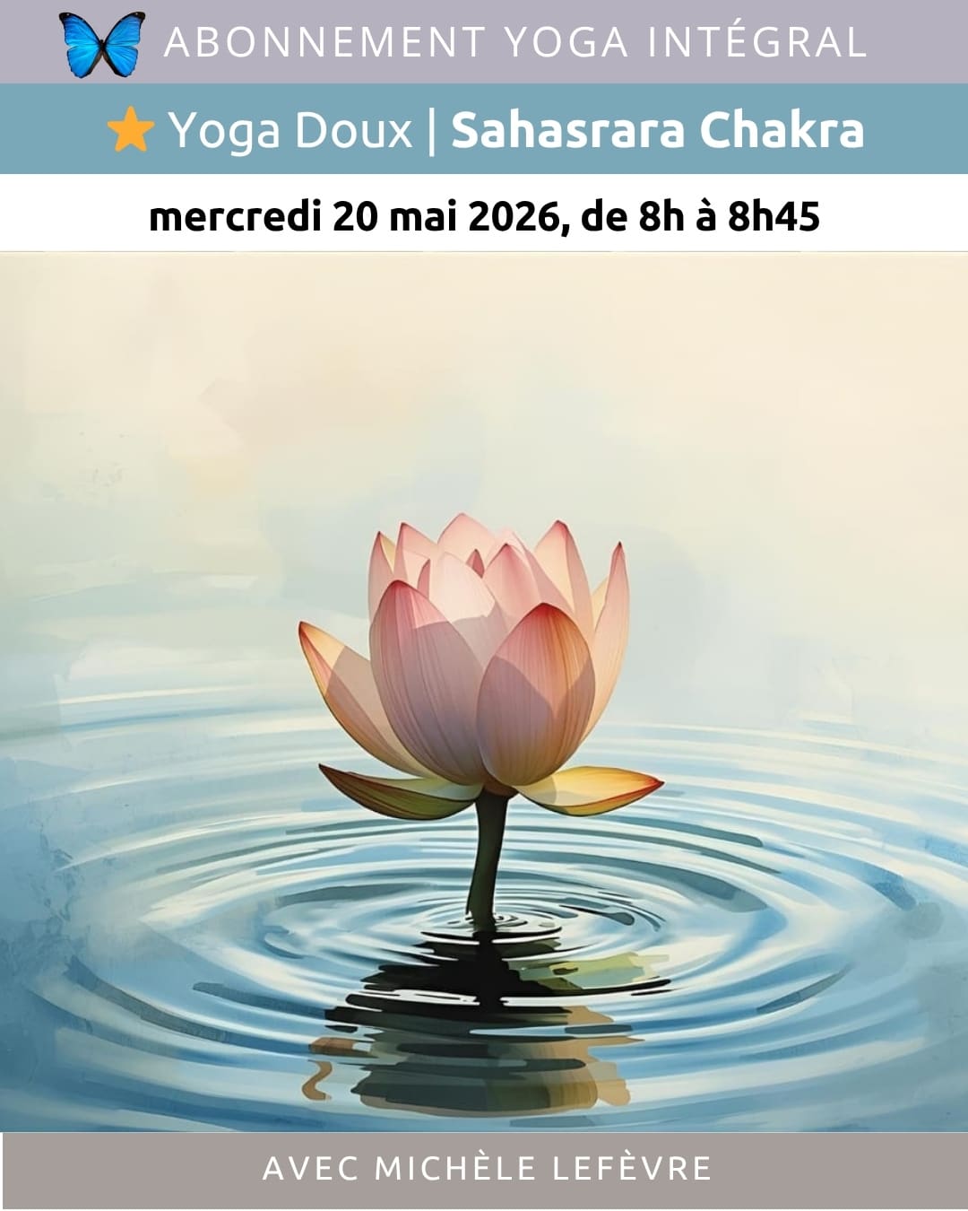 2026 05 Mai Abonnement Cours de Yoga Doux Sahasrara Chakra