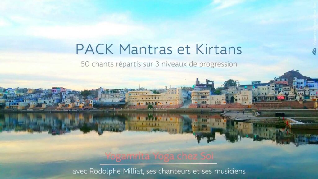 Pack Yogamrita Yoga chez Soi, Mantras et Kirtans avec Rodolphe Milliat