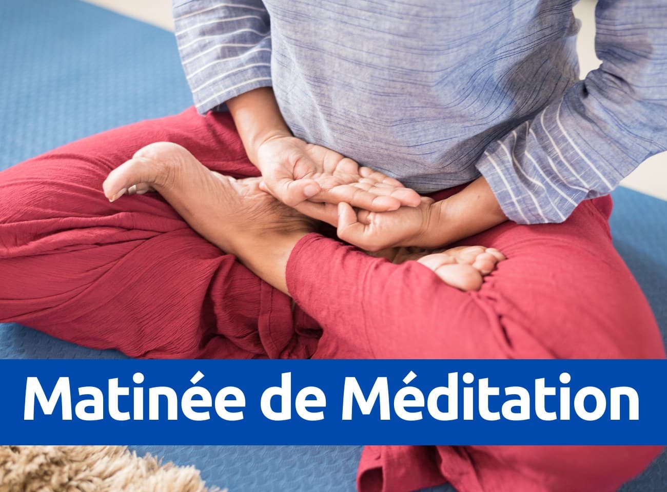 Matinée de Méditation