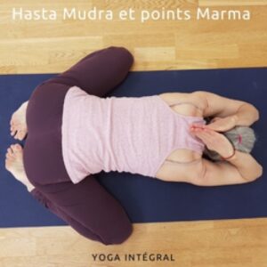 Yoga Sadhana Hasta Mudra et points Marma 3