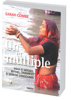 Un et multiple, un nouveau et beau livre sur l’hindouisme
