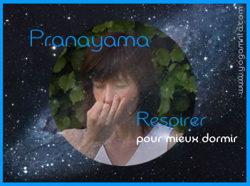 Sommeil: séance de respiration (Pranayama) pour s’endormir